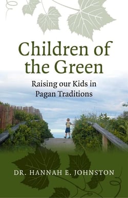 Children of the Green - Raising our Kids in Pagan Traditions
