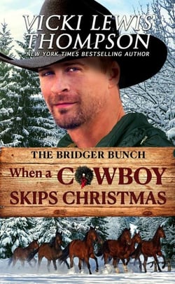 When a Cowboy Skips Christmas - Bridger Bunch, #3