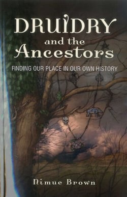 Druidry and the Ancestors - Finding Our Place in Our Own History