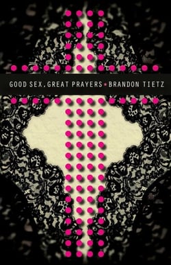 Good Sex, Great Prayers