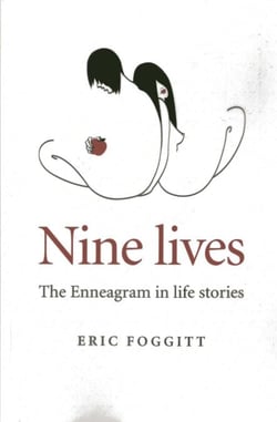Nine Lives - The Enneagram in Life Stories
