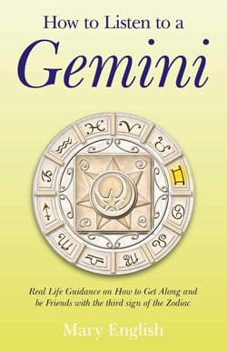 How to Listen to a Gemini - Real Life Guidance on How to Get Along and Be Friends With the 3rd Sign of the Zodiac