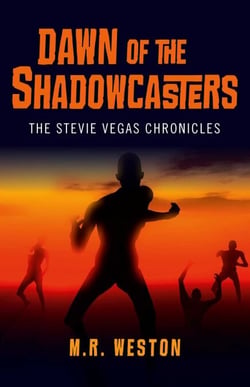 Dawn of the Shadowcasters - The Stevie Vegas Chronicles