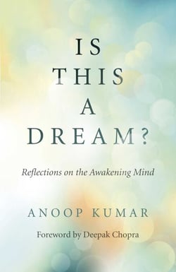 Is This a Dream? - Reflections on the Awakening Mind