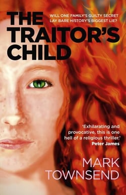 The Traitor's Child - Will One Family's Guilty Secret Lay Bare History'S Biggest Lie?