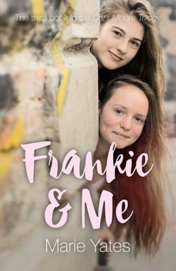 Frankie &amp; Me - The Third Book in the Dani Moore Trilogy