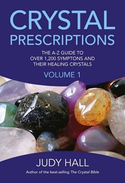 Crystal Prescriptions - The A-Z Guide to Over 1,200 Symptoms and Their Healing Crystals