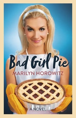 Bad Girl Pie - A Novel