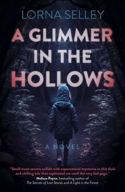 A Glimmer in the Hollows - A Novel