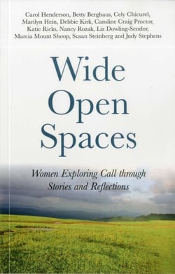 Wide Open Spaces - Women Exploring Call through Stories and Reflections