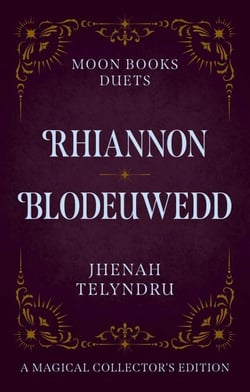 Moon Books Duets - Rhiannon &amp; Blodeuwedd