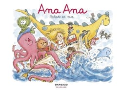 Ana Ana - Tome 27 - Balade en mer