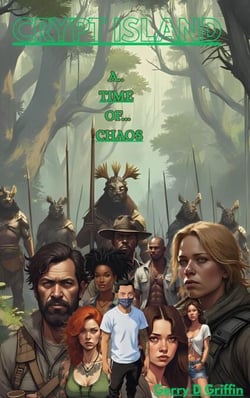 Crypt Island: A Time Of Chaos