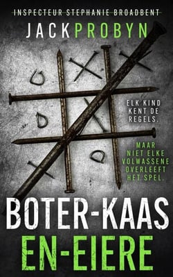 Boter-Kaas-en-Eieren - Inspecteur Stephanie Broadbent: Surrey Hills Misdaadthriller, #4