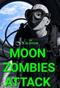 Moon Zombies Attack. Zombie, zombies, walking dead, sci-fi apocalyptic, good Zombies, bad Zombies - Moon Zombies., #1