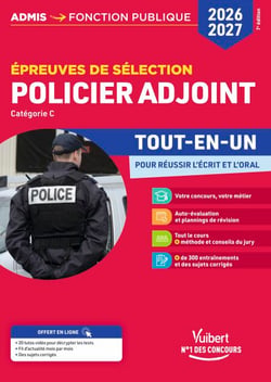 Épreuves de sélection Policier adjoint 2026-2027 - Tout-en-un - Catégorie C
