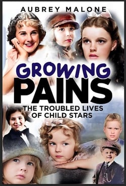 Growing Pains - The Troubled Lives of Child Stars