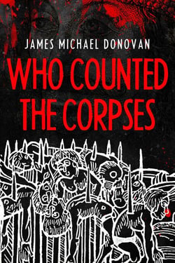 Who Counted the Corpses - Vlad Dracula and History