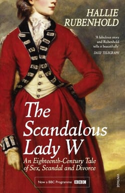 The Scandalous Lady W - By the bestselling author of THE FIVE
