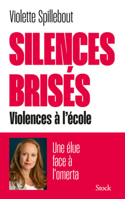 Silences brisés - Violences à l'école, une élue face à l'omerta