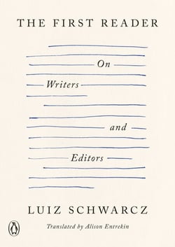 The First Reader - On Writers and Editors