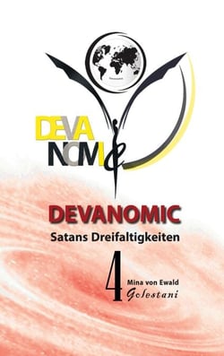 Satans Dreifaltigkeiten 4 - Die geheime Macht hinter der Weltgeschichte