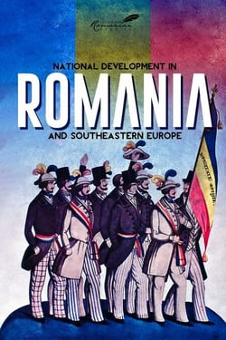 National Development in Romania and Southeastern Europe - Papers in Honor of Cornelia Bodea