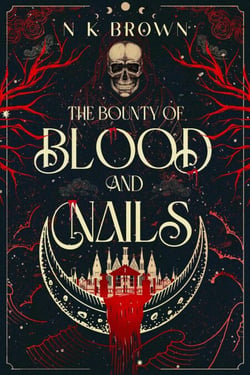 The Bounty of Blood and Nails - The Devil’s Huntress, #1