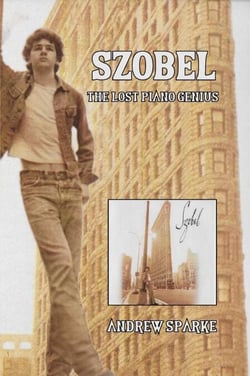Szobel: The Lost Piano Genius