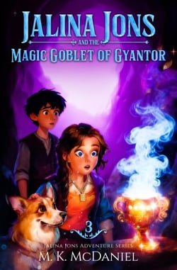 Jalina Jons and the Magic Goblet of Gyantor - Jalina Jons Adventure Series, #3