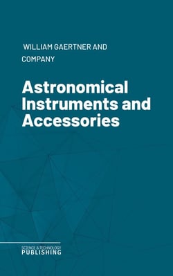 Astronomical Instruments and Accessories
