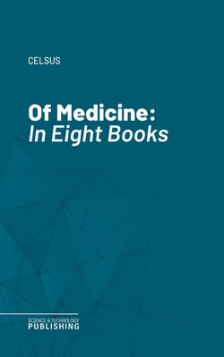 Of Medicine - In Eight Books
