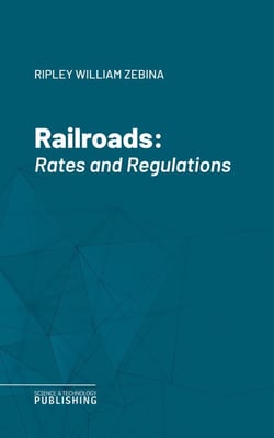 Railroads - Rates and Regulations