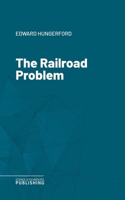 The Railroad Problem