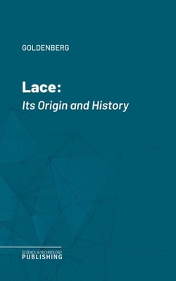 Lace - Its Origin and History