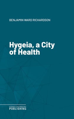 Hygeia, a City of Health