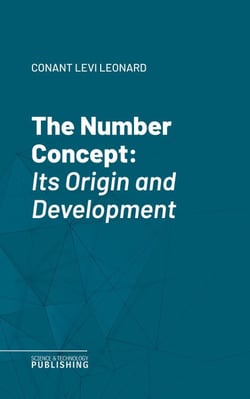 The Number Concept - Its Origin and Development