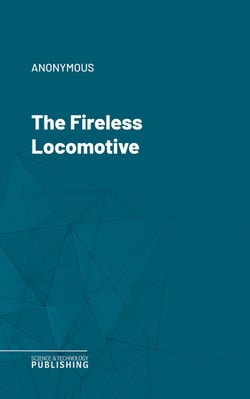 The Fireless Locomotive