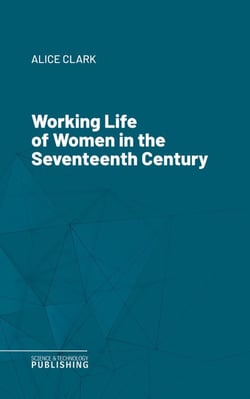 Working Life of Women in the Seventeenth Century