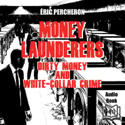Money laundering - How to combat white-collar crime