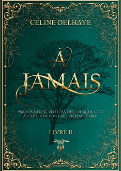 À jamais - Livre 2