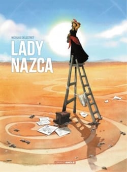 Lady Nazca - Tome 1 - Lady Nazca