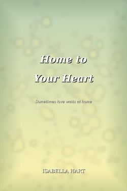 Home to Your Heart