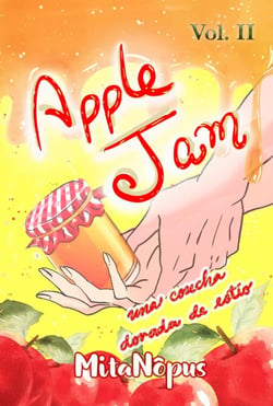 Una Cosecha Dorada de Estío - Apple Jam, #2
