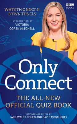Only Connect - The All-New Official Quiz Book
