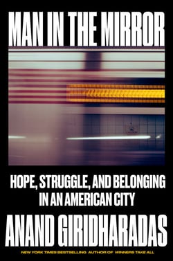 Man in the Mirror - Hope, Struggle, and Belonging in an American City
