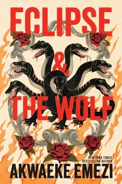Eclipse &amp; the Wolf - A Novel