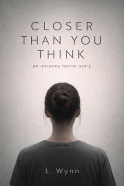 Closer Than You Think