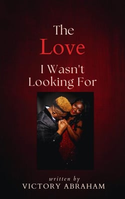 The Love I Wasn’t Looking For