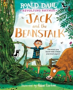 Revolting Rhymes: Jack and the Beanstalk - A darkly funny twist on a classic children's fairy tale
